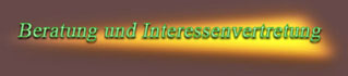 Beratung und Interressenvertretung